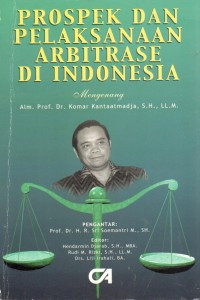 Image of Prospek Dan Pelaksanaan Arbitrase Di Indonesia