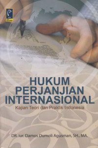 Hukum Perjanjian Internasional Kajian Teori dan Praktik Indonesia