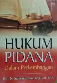 Hukum Pidana dalam Perkembangan