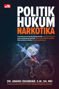 Image of Politik Hukum Narkotika