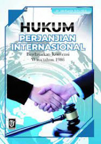 Image of Hukum Perjanjian Internasional: Berdasarkan Konvensi Wina tahun 1986