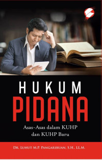 Image of Hukum Pidana: Asas-Asas Dalam KUHP dan KUHP Baru