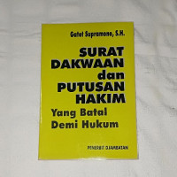 Surat Dakwaan dan Putusan Hakim Yang Batal Demi Hukum