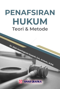 Penafsiran Hukum: Teori dan Metode