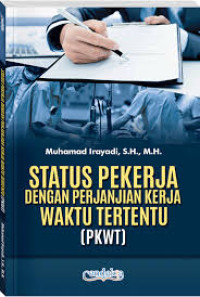 Status Pekerja Dengan Perjanjian Kerja Waktu Tertentu (PKWT)