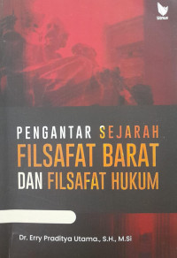 Pengantar Sejarah Filsafat Barat dan Filsafat Hukum