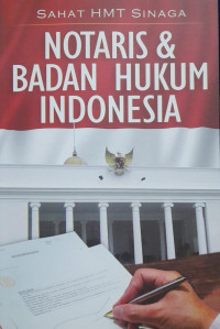 Notaris dan Badan Hukum Indoneisa