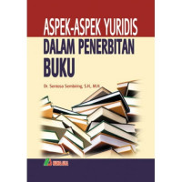 ASPEK-ASPEK YURIDIS DALAM PENERBITAN BUKU