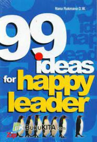 99 Ideas for Happy Leader