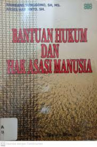 BANTUAN HUKUM DAN HAK ASASI MANUSIA
