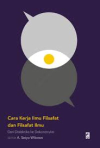 Cara Kerja Ilmu Filsafat dan Filsafat Ilmu