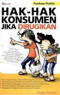 HAK-HAK KONSUMEN JIKA DIRUGIKAN