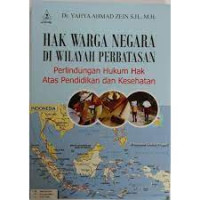 HAK WARGA NEGARA DI WILAYAH PERBATASAN