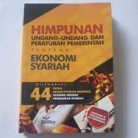 Image of HIMPUNAN UNDANG-UNDANG DAN PERATURAN PEMERINTAH Tentang EKONOMI SYARIAH