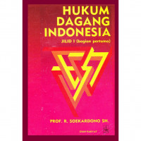 HUKUM DAGANG INDONESIA JILID I (BAGIAN PERTAMA)