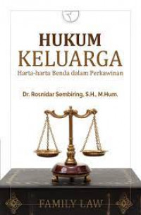 Hukum Keluarga : Harta-Harta Benda dalam Perkawinan