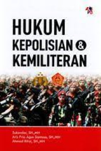 Hukum Kepolisian dan Kemiliteran