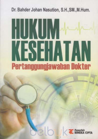HUKUM KESEHATAN Pertanggungjawaban Dokter