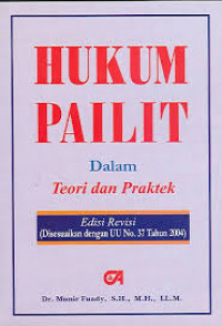 HUKUM PAILIT Dalam Teori dan Praktek
