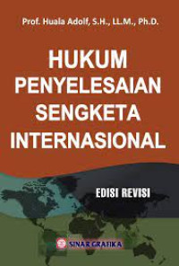 Hukum Penyelesaian Sengketa Internasional Edisi Revisi