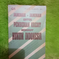 Jaminan-Jaminan Untuk Pemberian Kredit Menurut Hukum Indonesia