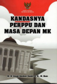 KANDASNYA PERPU DAN MASA DEPAN MK