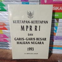 Image of Ketetapan-Ketetapan MPR RI dan Garis-Garis Besar Haluan Negara 1993