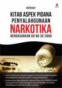 Kitab Aspek Pidana Penyalahgunaan Narkotika Berdasarkan UU No. 35 2009