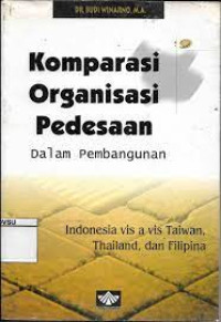 Image of Komparasi Organisasi Pedesaan Dalam Pembangunan