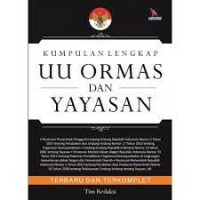 KUMPULAN LENGKAP UU ORMAS DAN YAYASAN