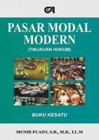 Pasar Modal Modern (Tinjauan Hukum). (Buku Kesatu)