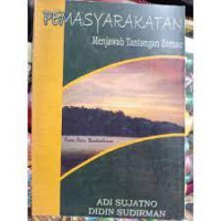 PEMASYARAKATAN MENAJAWAB TANTANGAN ZAMAN