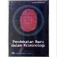 Pendekatan Baru dalam Kriminologi