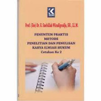 Penuntun Praktis Metode Penelitian dan Penulisan Karya Ilmiah Hukum