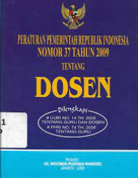 Image of PERATURAN PEMERINTAH REPUBLIK INDONESIA NOMOR 37 TAHU 2009 TENTANG DOSEN
