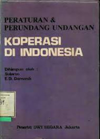 Image of PERATURAN & PERUNDANG UNDANGAN KOPERASI DI INDONESIA