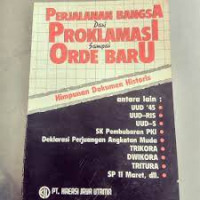 PERJALANAN BANGSA DARI PROKLAMASI SAMPAI ORDE BARU