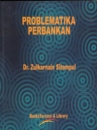 PROBLEMATIKA PERBANKAN