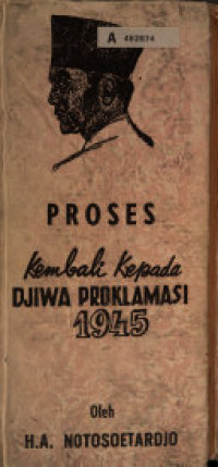 Image of PROSES KEMBALI KEPADA DJIWA PROKLAMASII 1945