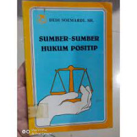 Sumber-Sumber Hukum Positip