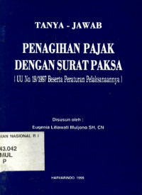 TANYA JAWAB PENAGIHAN PAJAK DENGAN SURAT PAKSA