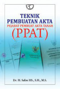 Image of TEKNIK PEMBUATAN AKTA PEJABAT PEMBUAT AKTA TANAH (PPAT)
