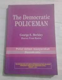 THE DEMOCRATIC POLICEMAN