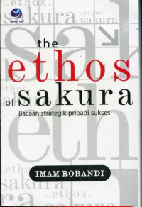 The Ethos of Sakura Bacaan Stategik Pribadi Sukses