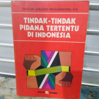 TINDAK-RINDAK PIDANA TERTENTU DI INDONESIA