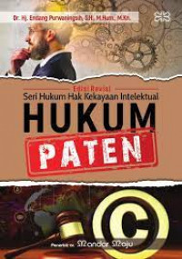 SERI HUKUM KEKAYAAN INTELEKTUAL HUKUM PATEN