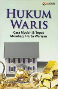 Image of HUKUM WARIS CARA MUDAH & TEPAT MEMBAGI HARTA WARISAN