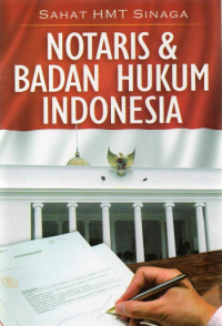 Notaris dan Badan Hukum Indonesia