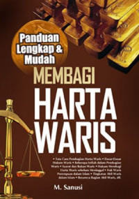 PANDUAN LENGKAP & MUDAH MEMBAGI HARTA WARIS