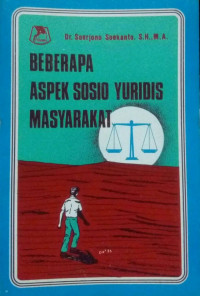 Image of Beberapa Aspek Sosio Yuridis Masyarakat